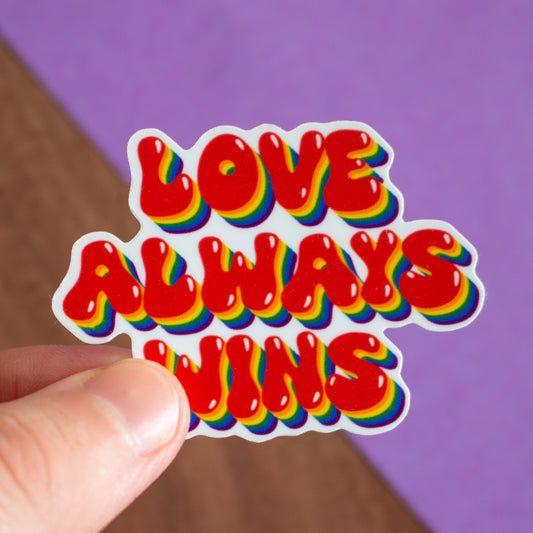 Love always wins Sticker