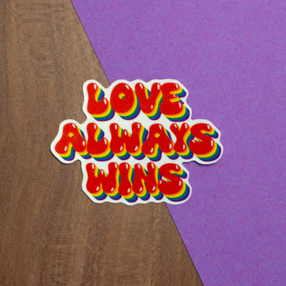 Love always wins Sticker