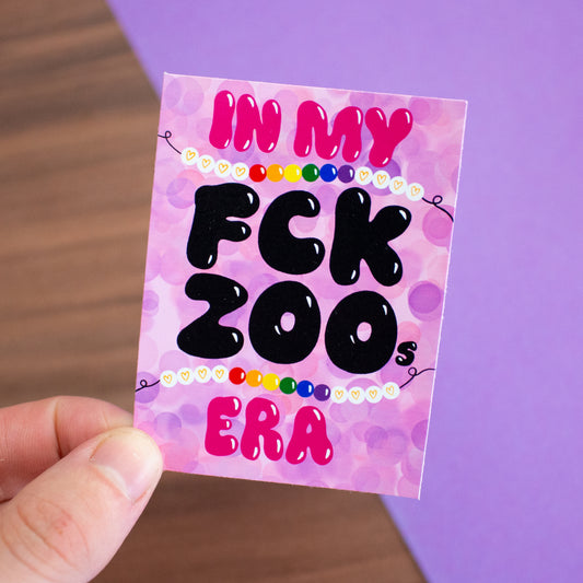 "In my FCK ZOOs era" Sticker